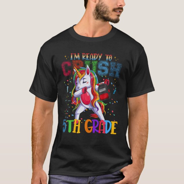Crush 5Th Grade Dabbing Unicorn Back To School Gir T-Shirt (Front)
