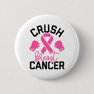 Crush Breast Cancer Awareness 2 Inch Round Button