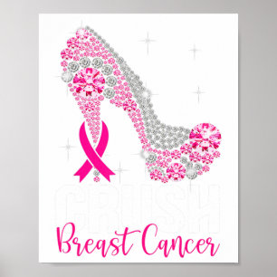 Crush Breast Cancer Awareness Bling Pink Ribbon  Poster