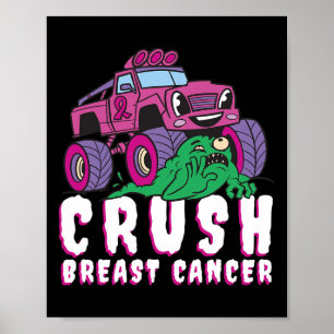 Crush Breast Cancer Awareness Kids Monster Truck P Poster