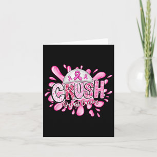 Crush Breast Cancer Awareness Pink Ribbon Support Card