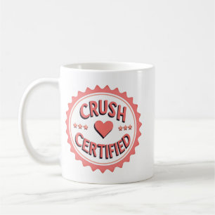 Crush Certified Valentine Mug