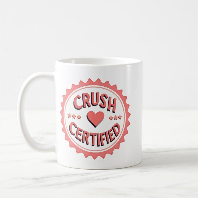 Crush Certified Valentine Mug (Left)