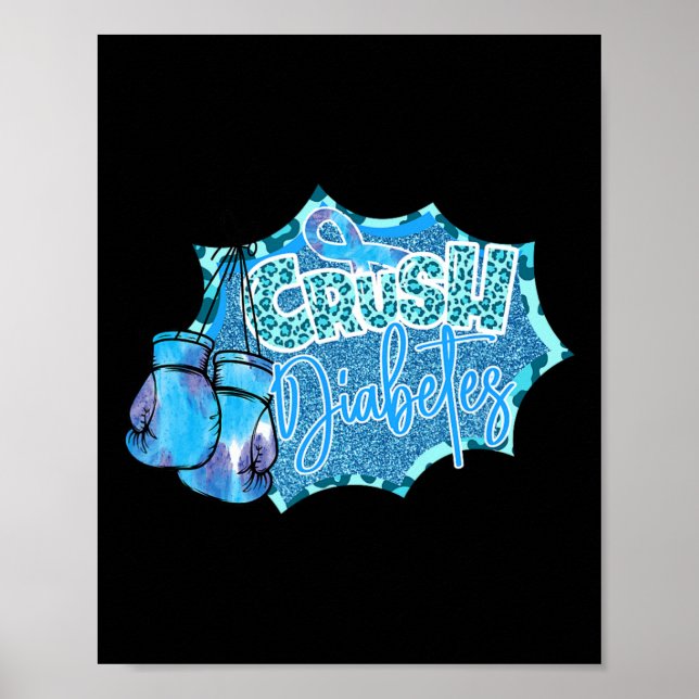 Crush Diabetes Blue Boxing Gloves Diabetes Awarene Poster (Front)