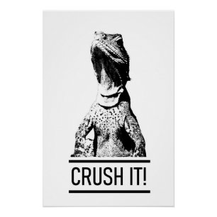 Crush It! Motivational Text Lizard Poster