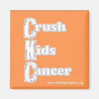"Crush Kids Cancer" Aimant orange