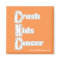 "Crush Kids Cancer" Orange Magnet