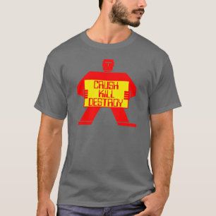 Crush! Kill! Destroy! Vintage Robot Shirt