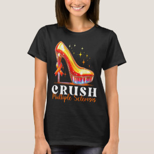 Crush Ms Awareness High Heel Orange Ribbon T-Shirt