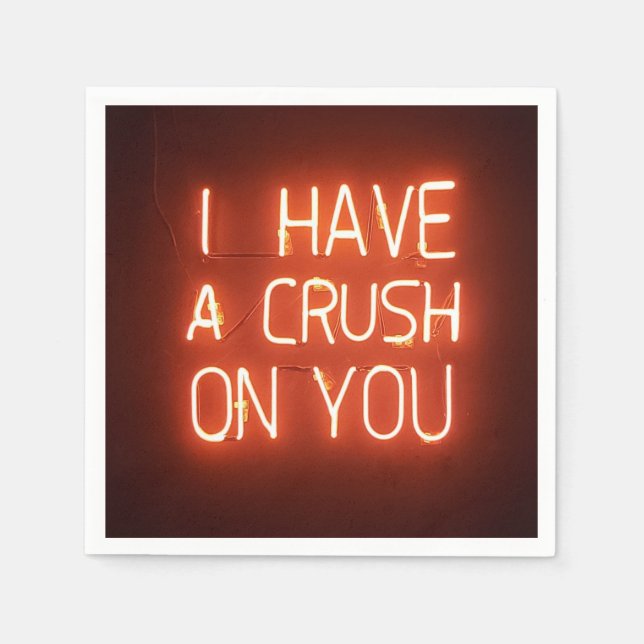 Crush on you napkin (Front)