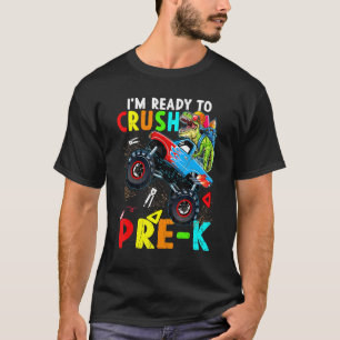 Crush Pre K Dinosaur Monster Truck Back To School  T-Shirt