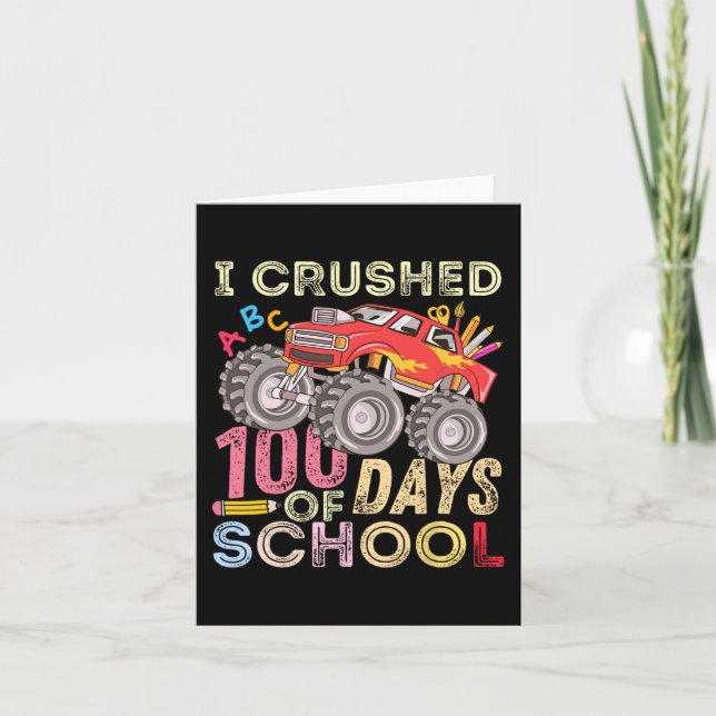 Crushed 100 Days Of School Monster Truck 100th Day Card (Front)