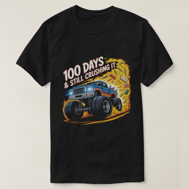  Crushed 100 Days of School Monster Truck Shirt Bo (Design Front)