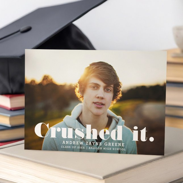 Crushed It Fun Modern Type Photo Graduation Announcement (Creator Uploaded)