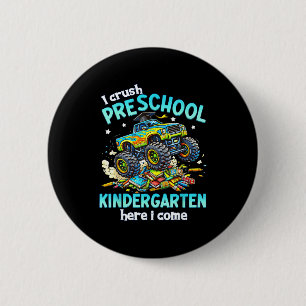 Crushed preschool kindergarten here come monster 2 inch round button