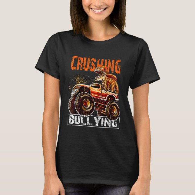 Crushing Bullying Dinosaur Trex Truck Orange Unity T-Shirt (Front)