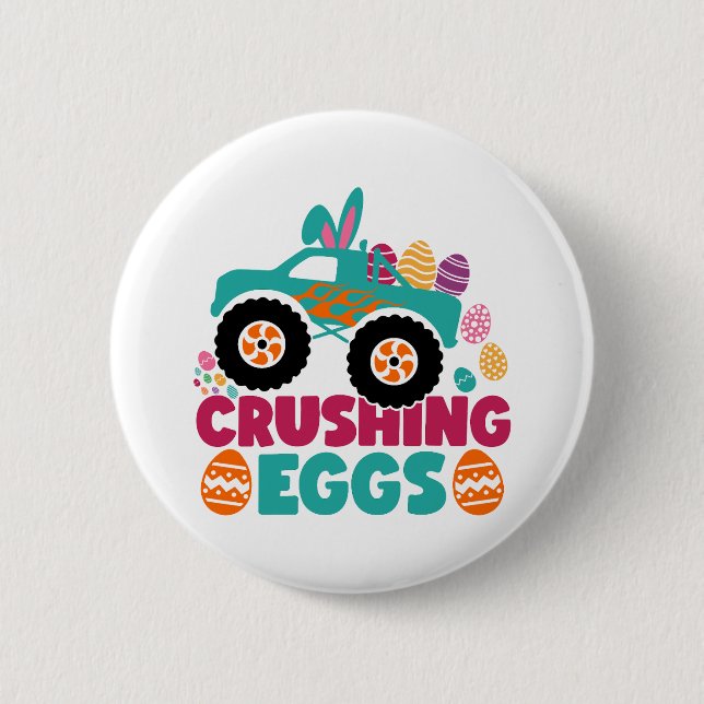 Crushing Eggs Funny Quote Happy Easter Sunday Egg  2 Inch Round Button (Front)