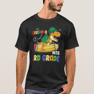 Crushing Into 3rd Grade First Day Back To School D T-Shirt