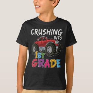 Crushing Into First Grade Truck Lover Student Gift T-Shirt