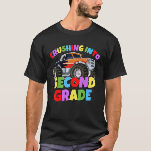 Crushing into Second Grade Monster Truck Back to S T-Shirt
