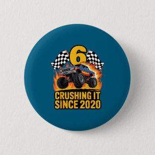 Crushing It Since 2020 Monster Truck 6 Year Old Bi 2 Inch Round Button