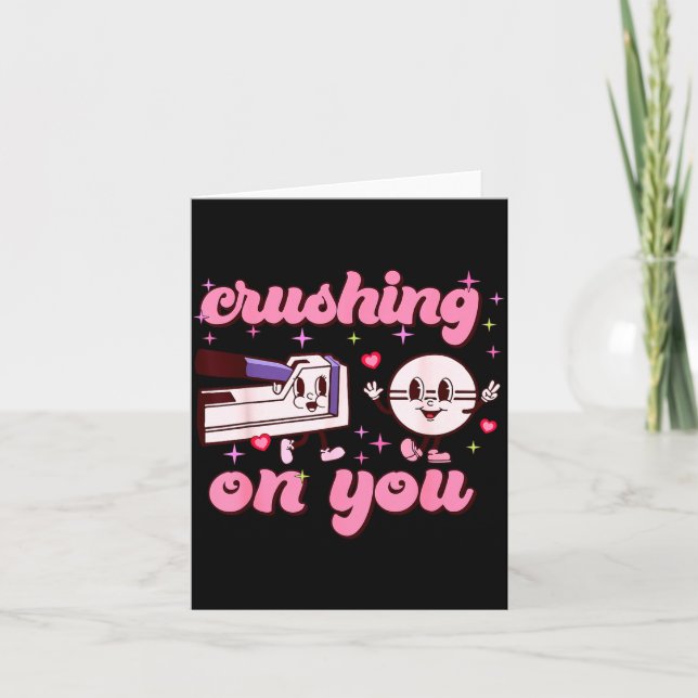 Crushing On You Peds Cu Rn Aid Rn Nurse Valentines Card (Front)