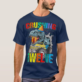 Crushing Twelve Birthday Monster Truck Dinosaur  T-Shirt