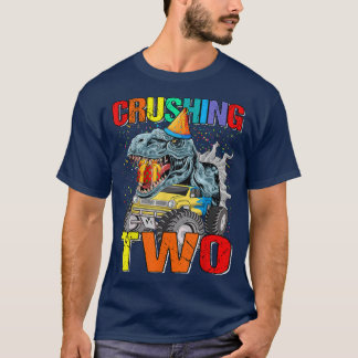 Crushing Two Birthday Monster Truck Dinosaur  T-Shirt