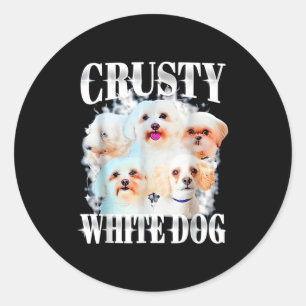 Crusty White Dog Funny For Men Women Classic Round Sticker