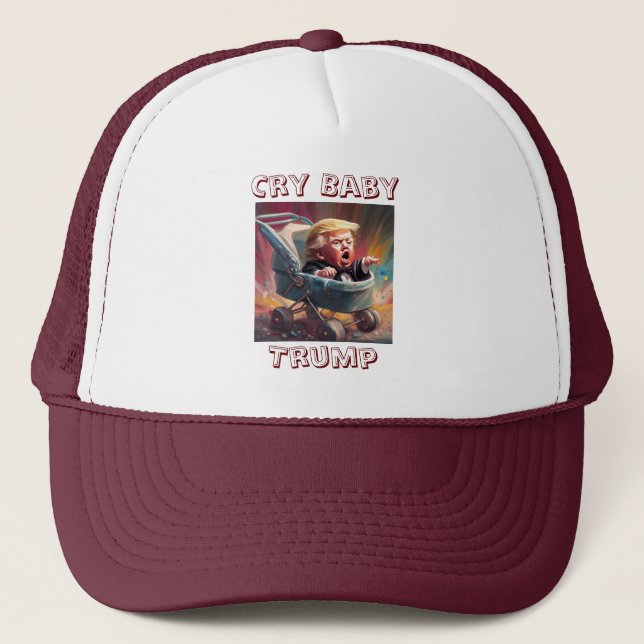 Cry Baby Trump Trucker Hat (Front)