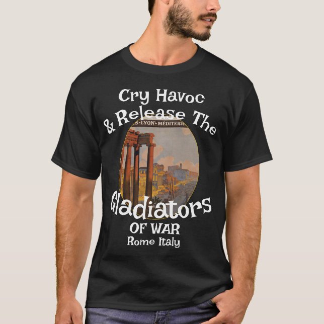 Cry Havoc Release Gladiators of War T-Shirt (Front)