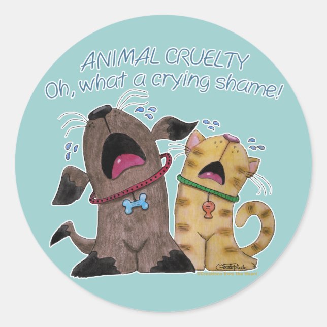 Crying Dog and Cat –What a Crying Shame Classic Round Sticker (Front)