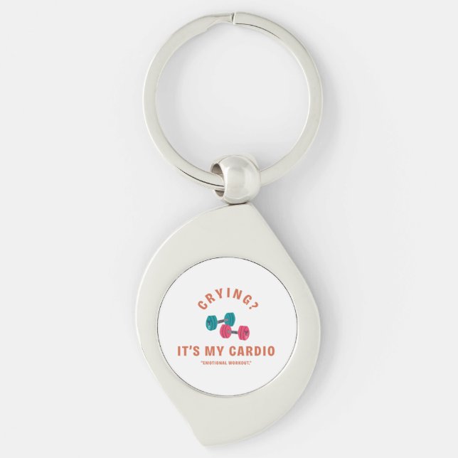 Crying? It's My Cardio - Emotional Workout Keychain (Front)