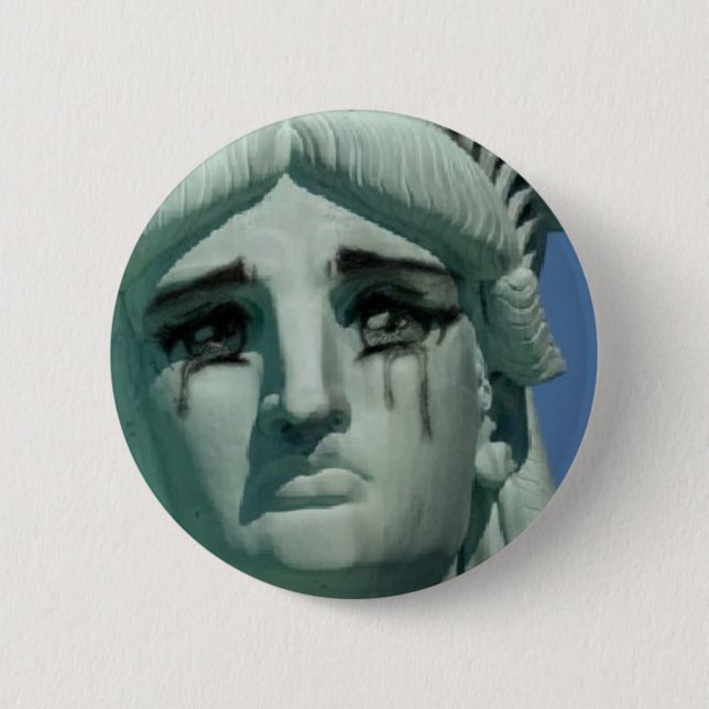 Crying Statue of Liberty 2 Inch Round Button (Front)