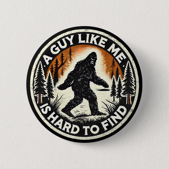 Cryptid Sasquatch Bigfoot Forest Guy Like Me 2 Inch Round Button (Front)
