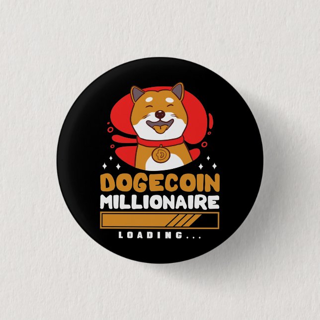 Crypto DogeCoin Millionaire Loading 1 Inch Round Button (Front)