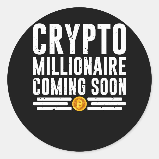 Crypto Millionaire Coming Soon Classic Round Sticker (Front)