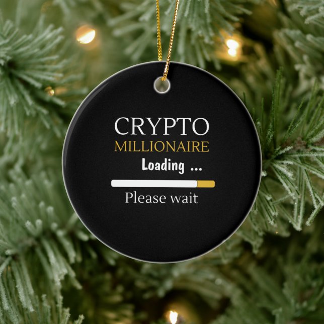 Crypto Millionaire Loading funny online trading Ceramic Ornament (Tree)