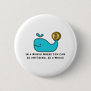 Crypto Whale T-Shirt 2 Inch Round Button
