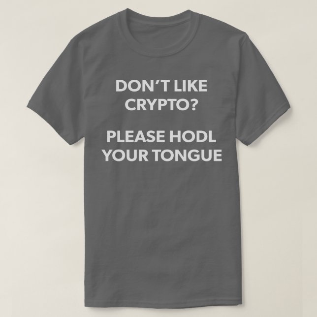 Cryptocurrency Crypto Bitcoin Ether Funny Blockcha T-Shirt (Design Front)