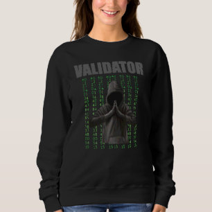 Cryptocurrency Validator 1 Sweatshirt