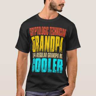 Cryptologic Technician Grandpa Like A Grandpa But  T-Shirt