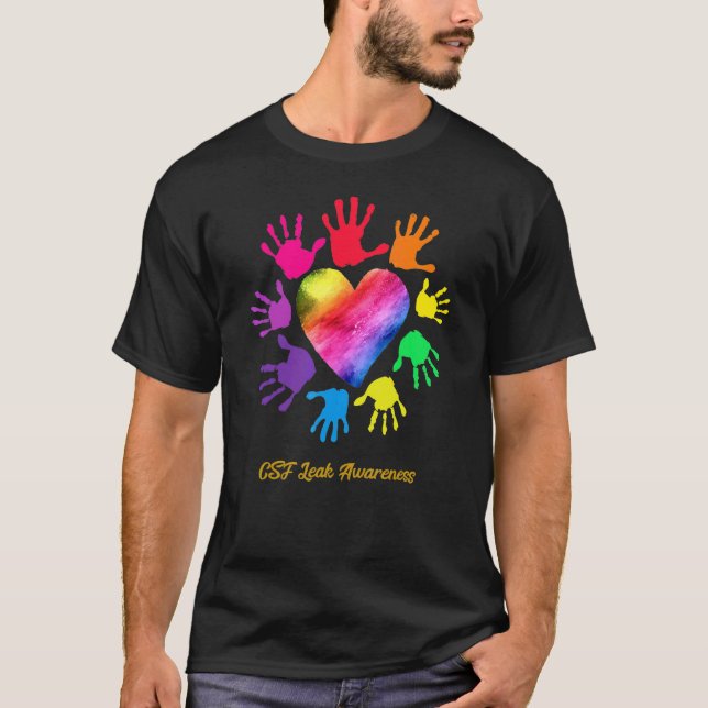 Csf Leak Awareness Hands Csf Leak T-Shirt (Front)
