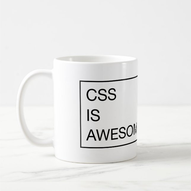 CSS *is* awesome. Coffee Mug (Left)