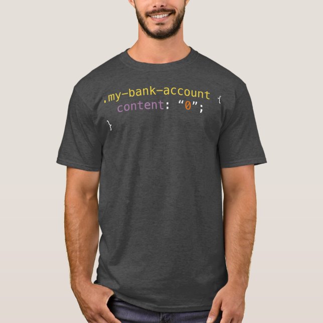 CSS Money Pun Web Designer T  Funny HTML Coding T-Shirt (Front)