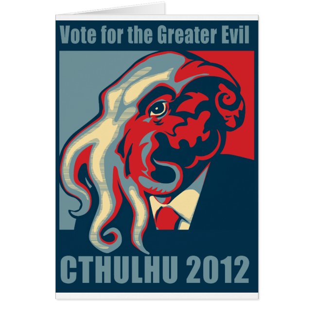 Cthulhu for President- 2012 (Front)