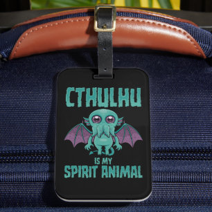 Cthulhu Is My Spirit Animal Luggage Tag