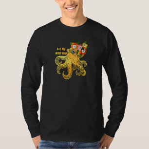 Cthulhu Kraken Or Squid Let Me Hug You Octopus T-Shirt