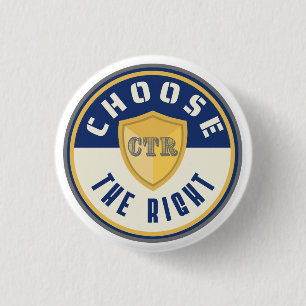 CTR Choose the Right LDS Primary keychain gift 1 Inch Round Button