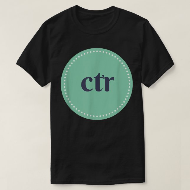 CTR Cute Circle LDSMormon  T-Shirt (Design Front)